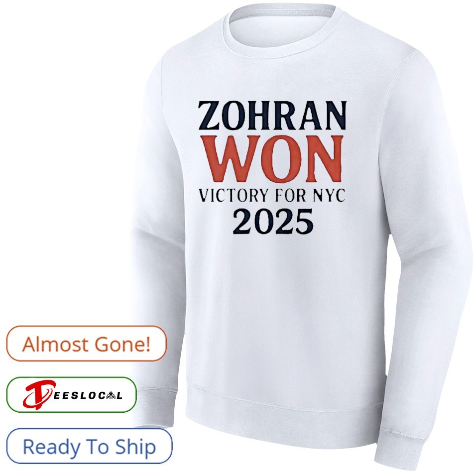 Zohran Mamdani Won Victory For Nyc 2025 shirt, hoodie, sweater