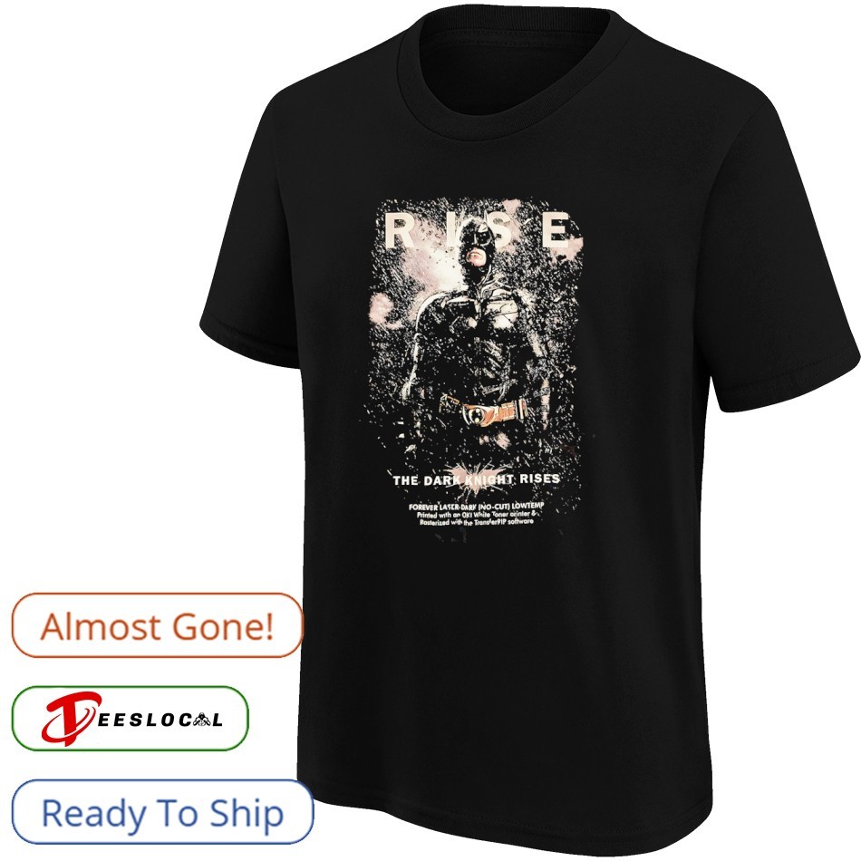 Batman The Dark Knight Rises shirt, hoodie, sweater, long sleeve