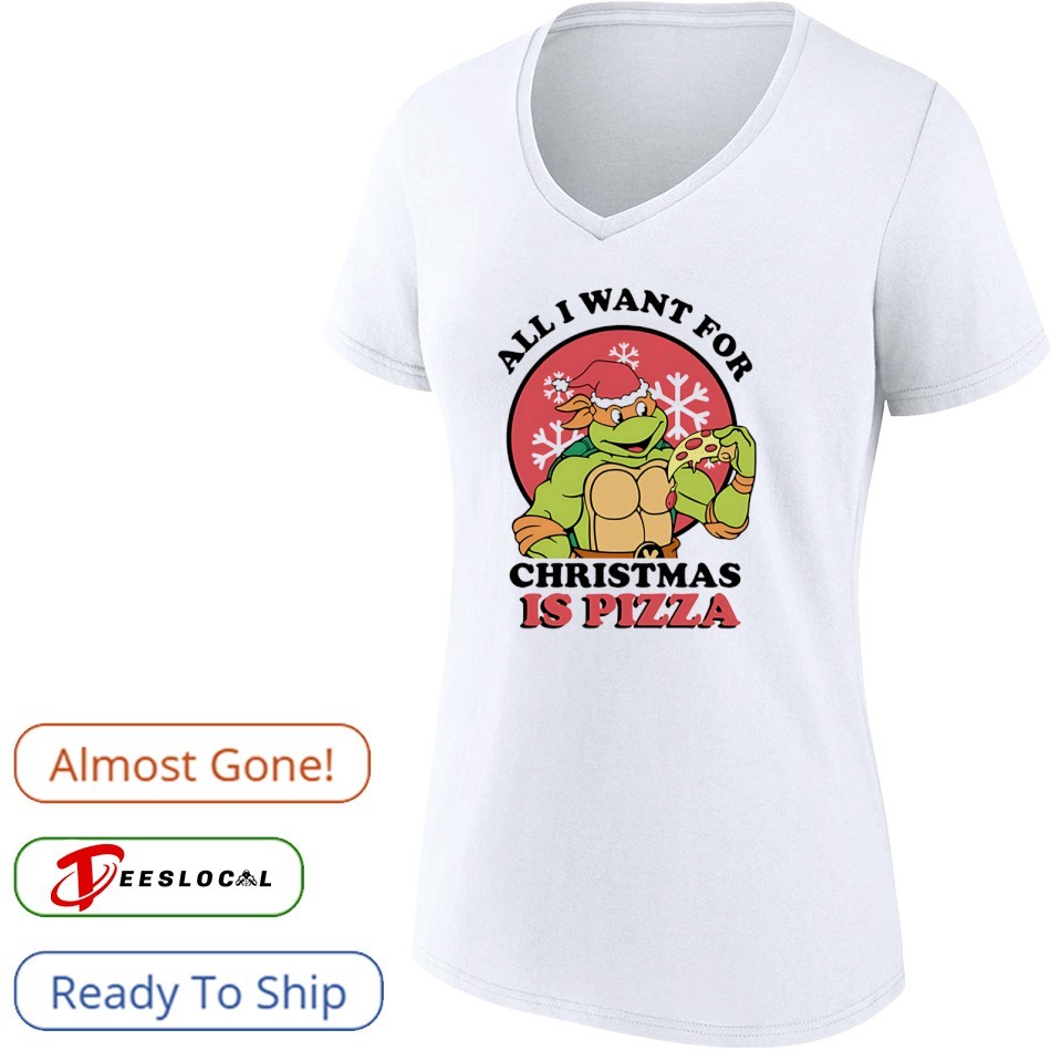Ninja Turtle all I want for Christmas is Pizza shirt, hoodie