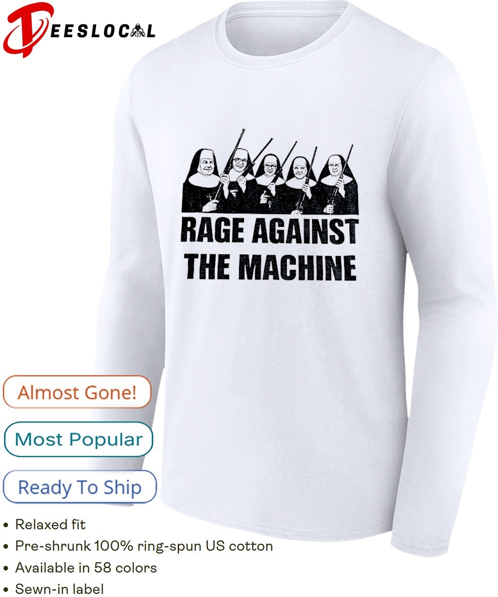 RAGE AGAINST THE MACHINE シャツ　XL　nuns Nuns rage against the machine shirt, hoodie, sweater, long sleeve
