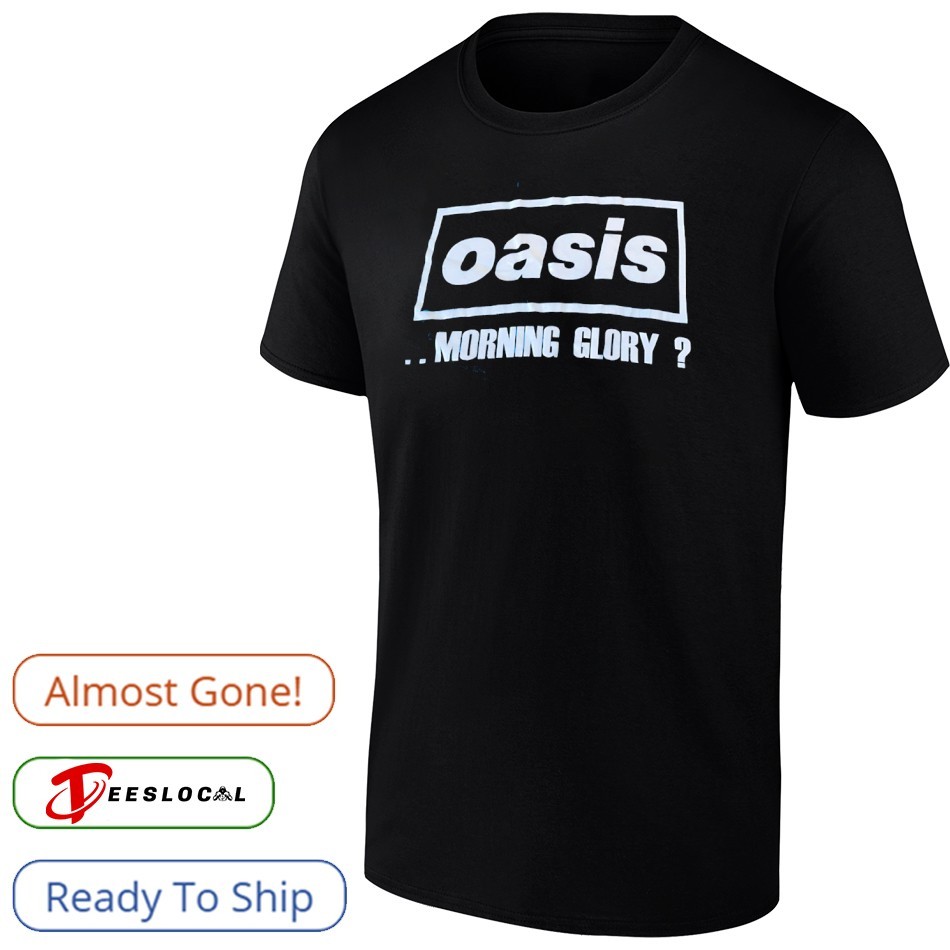 Oasis morning glory shirt, hoodie, sweater, long sleeve and tank top