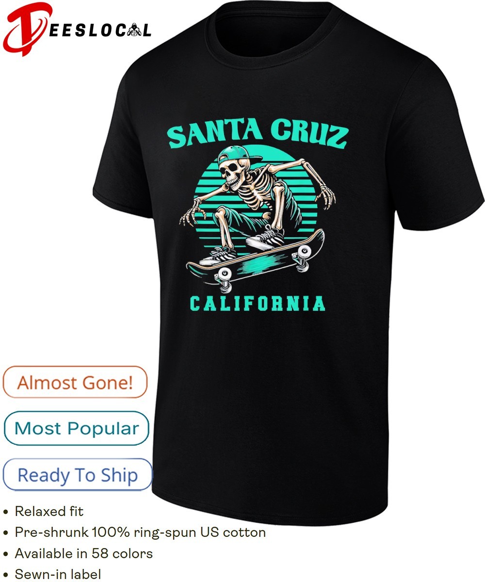 Old school santa cruz california skeleton skating shirt, hoodie