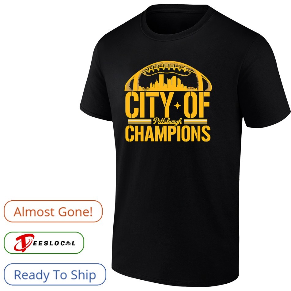 Pittsburgh Steelers city of Champions shirt, hoodie, sweater, long