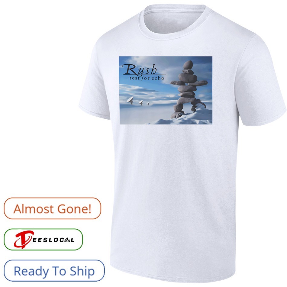 Rush test for echo shirt, hoodie, sweater, long sleeve and tank top