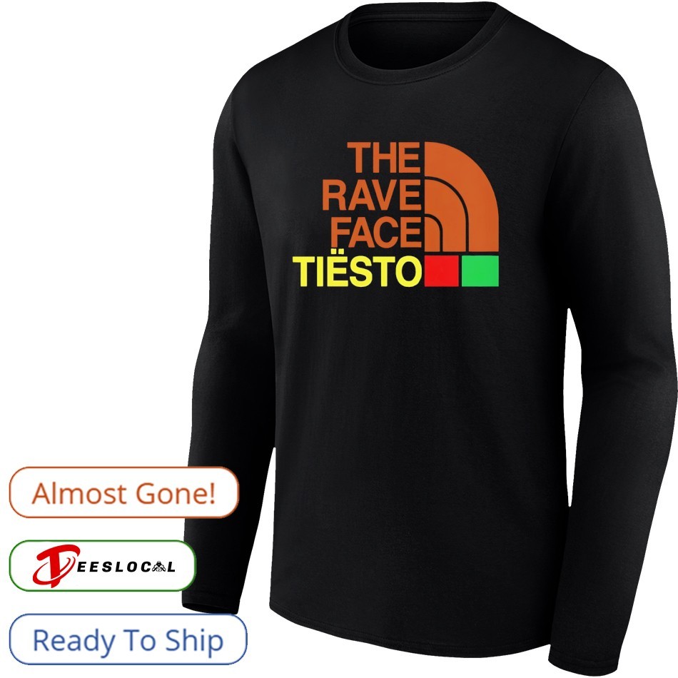 The Rave Face Tiesto shirt, hoodie, sweater, long sleeve and tank top