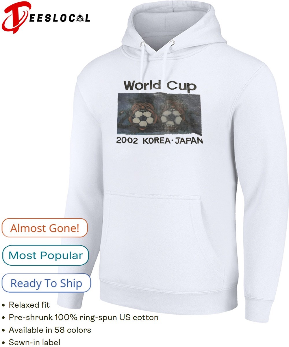 World cup Korea Japan 2002 shirt, hoodie, sweater, long sleeve and