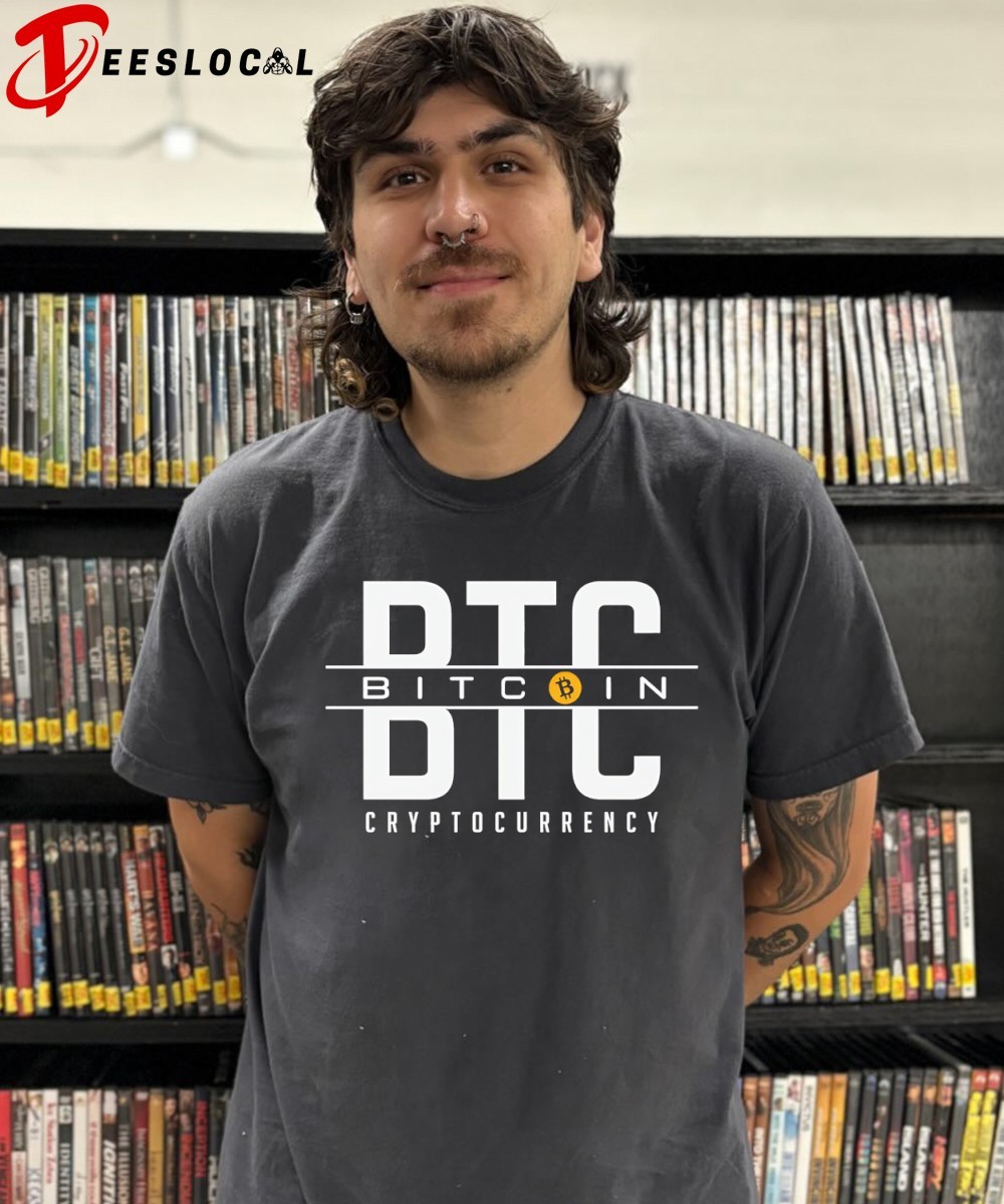 BTC Cryptocurrency bitcoin shirt, hoodie, sweater, long sleeve and tank top