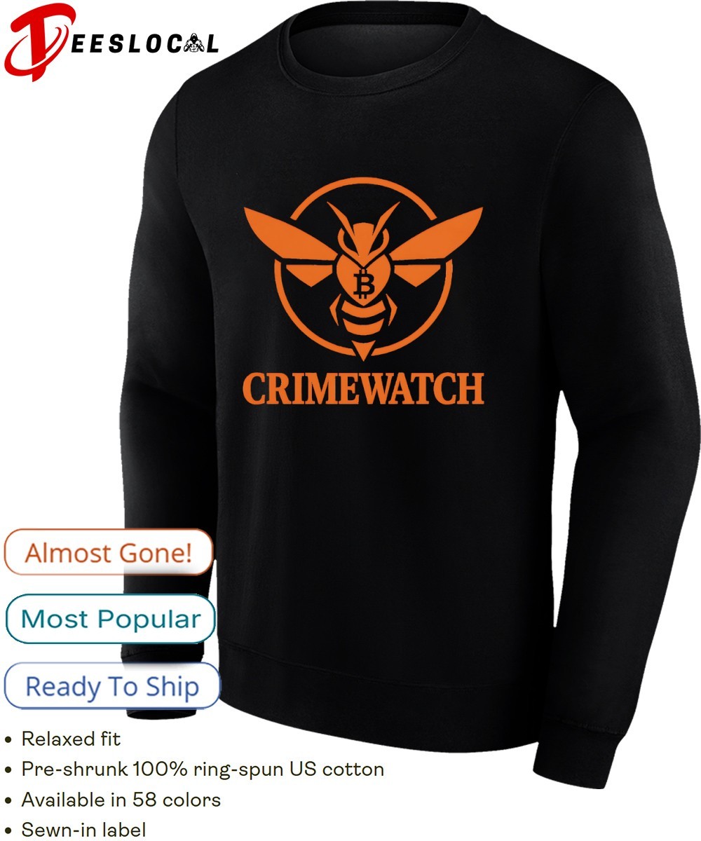 Crimewatch bitcoin logo shirt, hoodie, sweater, long sleeve and tank top