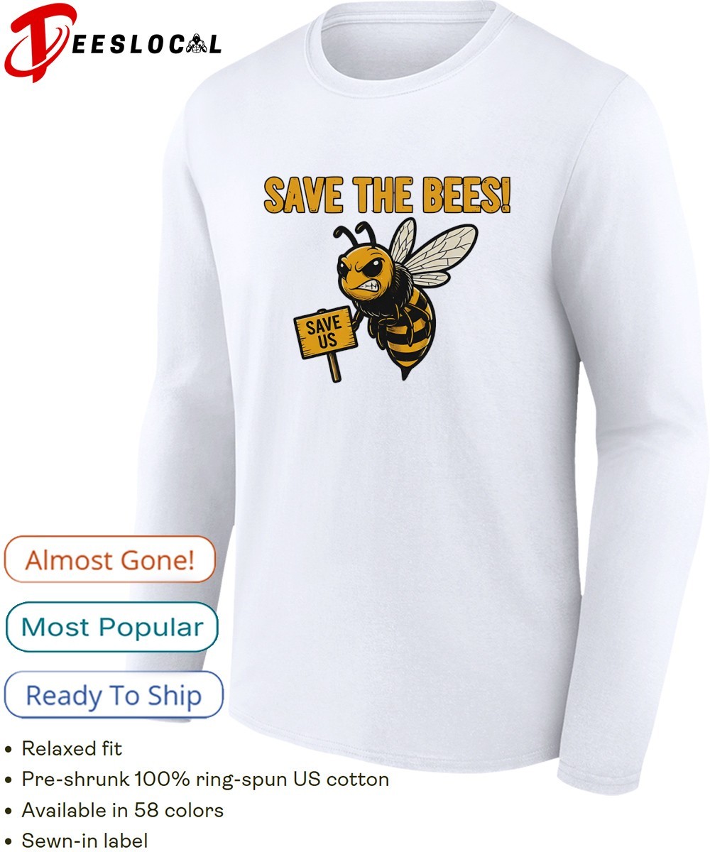 Grumpy bee save the bees save save us shirt, hoodie, sweater, long
