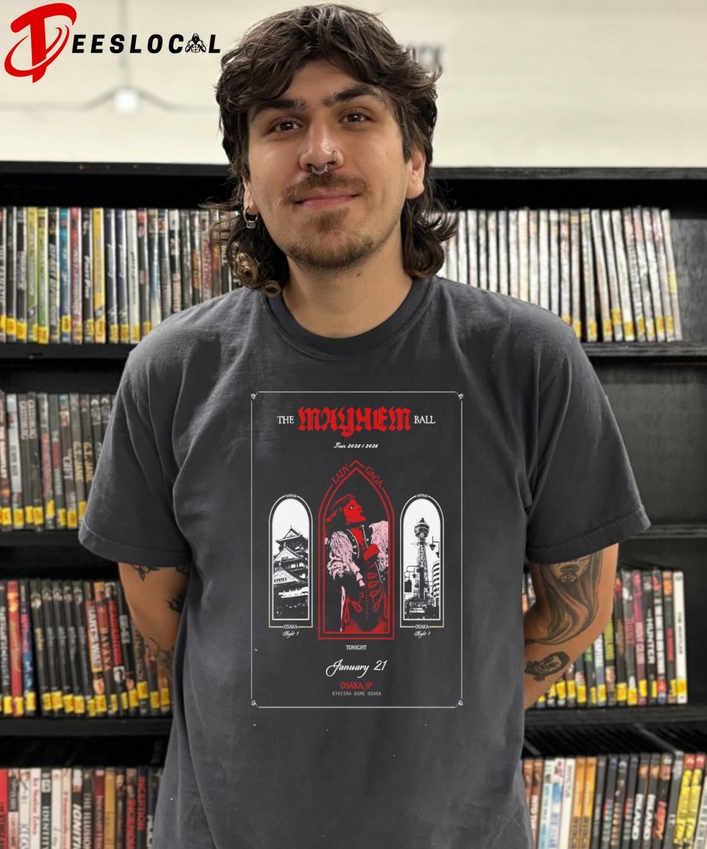 Lady Gaga The Mayhem Ball Osaka Japan Jan 21 2026 Concert shirt
