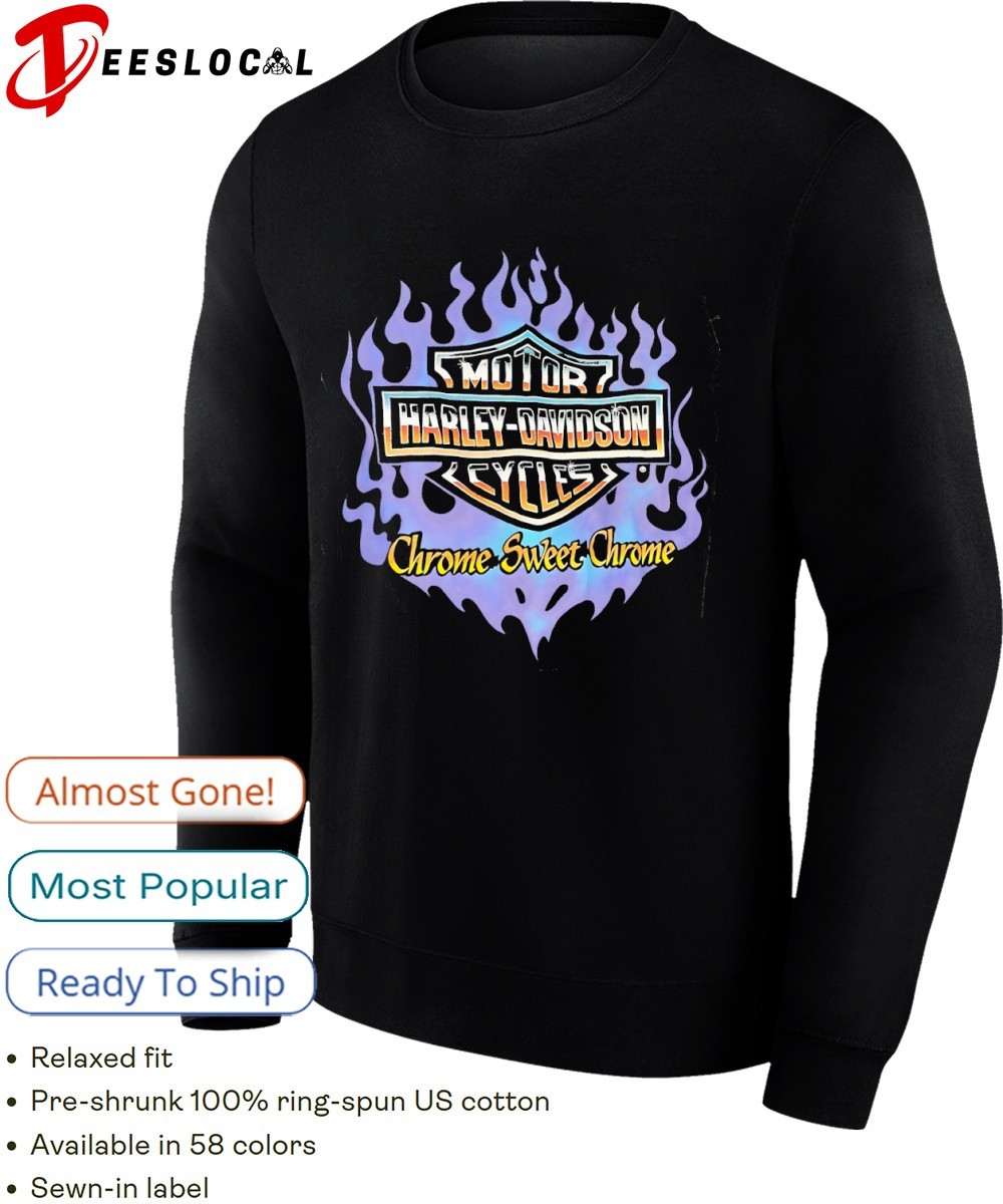 Motorcycles Harley-Davidson Chrome Sweet Chrome shirt, hoodie