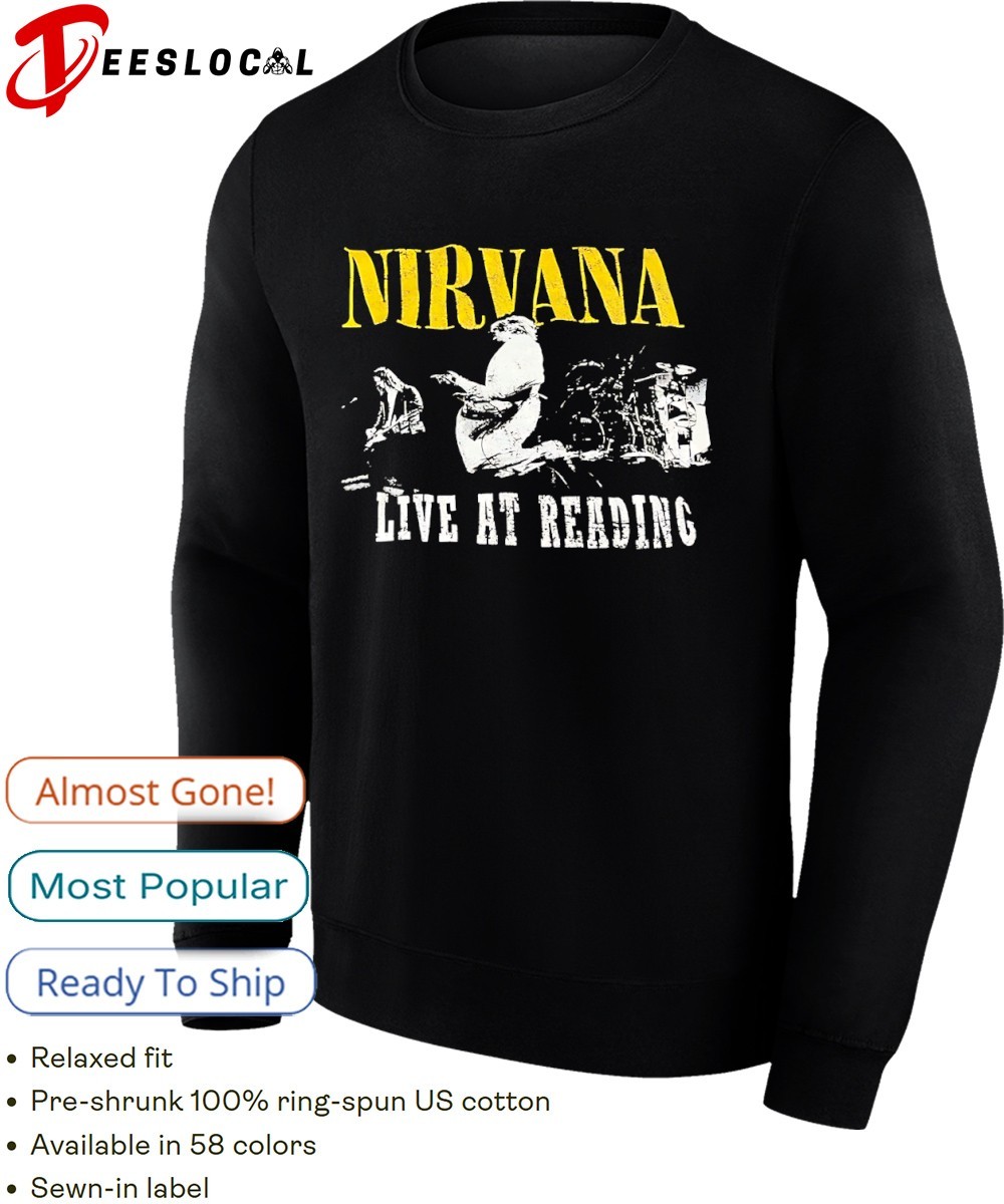Nirvana Live at Reading shirt, hoodie, sweater, long sleeve and