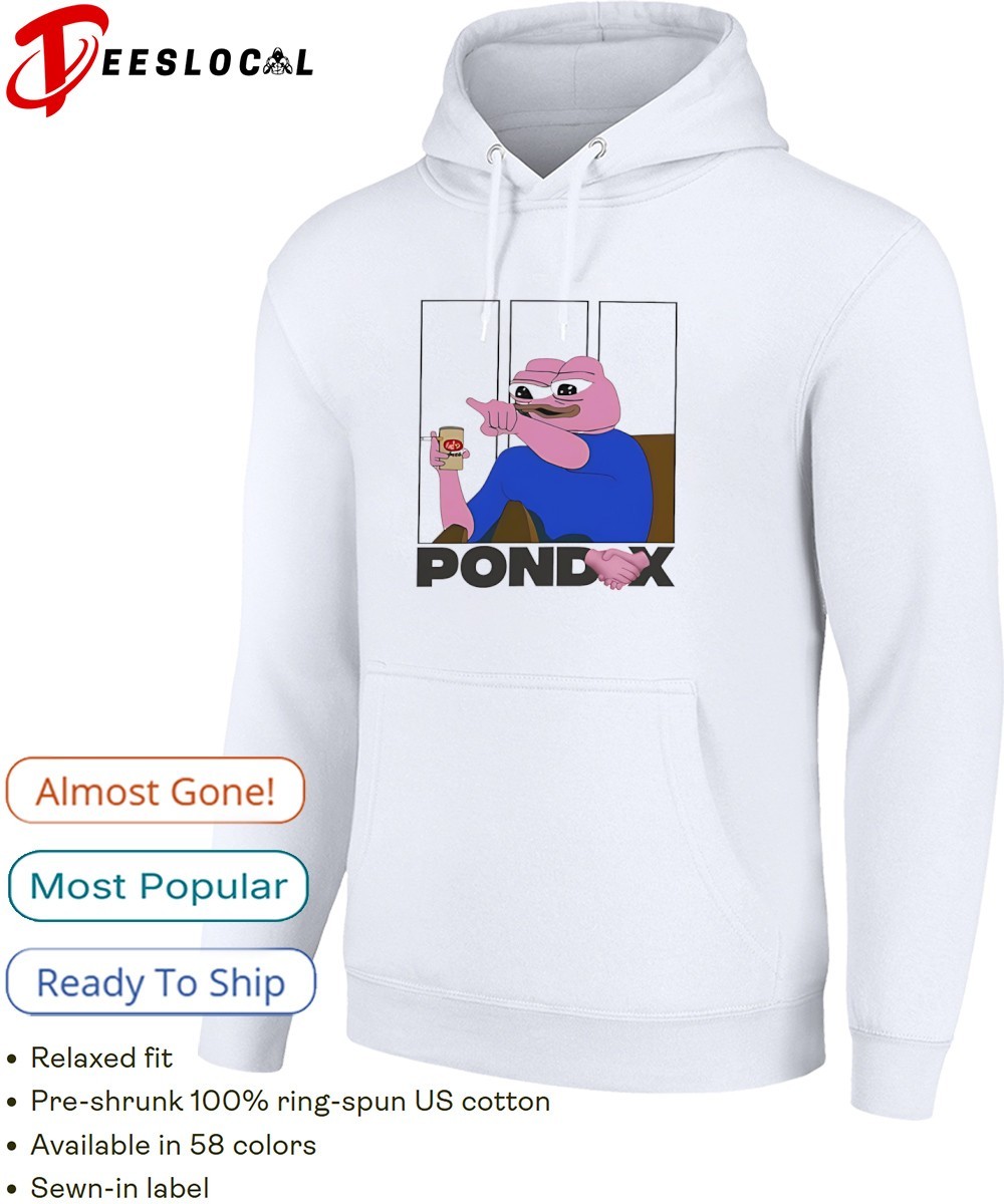 pepe様☆ Pepe the Frog PONDX shirt, hoodie, sweater, long sleeve and tank top