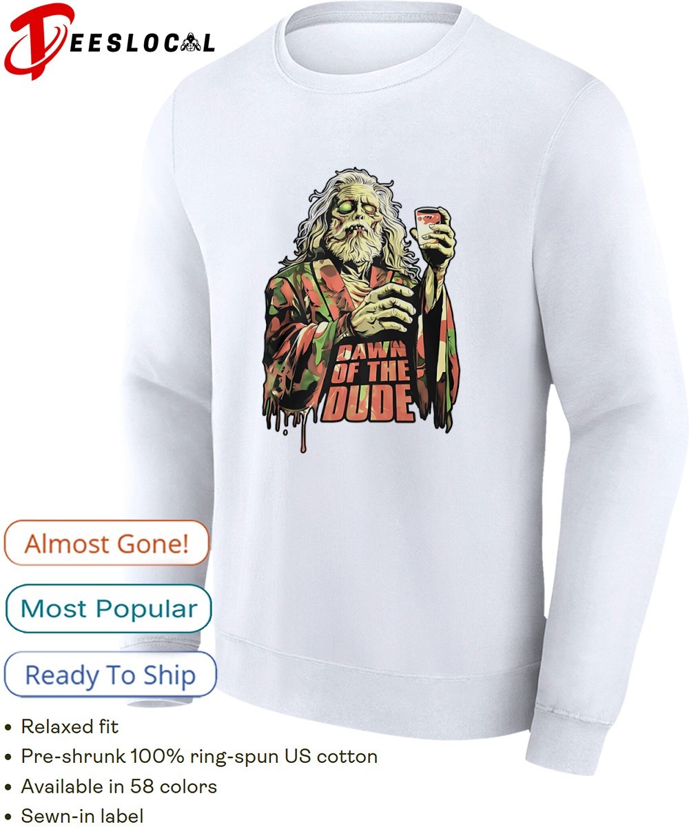 The Big Lebowski movie Dawn of the Dude shirt, hoodie, sweater