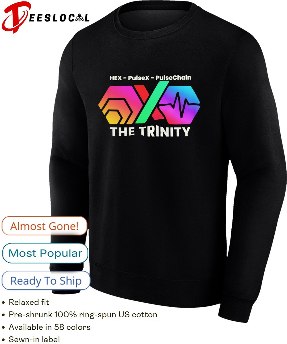 The Trinity Hex PulseX Pulsechain shirt, hoodie, sweater, long sleeve and  tank top