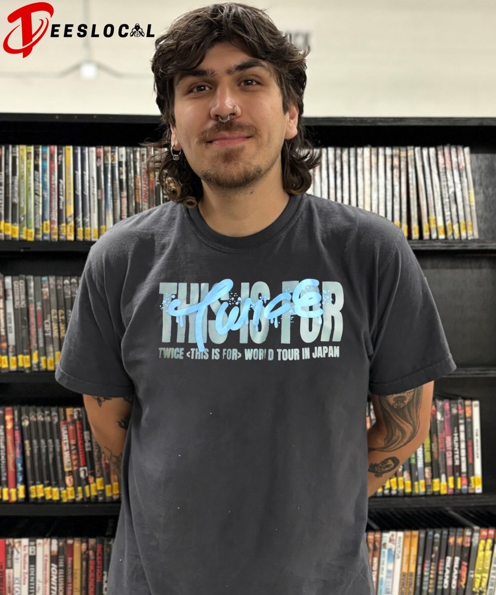 TWICE WORLD TOUR IN JAPAN Tシャツ Twice this is for world tour in Japan shirt, hoodie, sweater, long