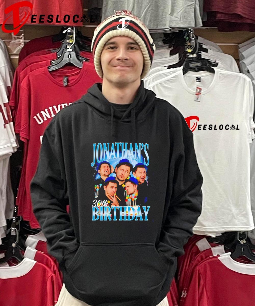 Jonathan's 30th birthday shirt, hoodie, sweater, long sleeve and