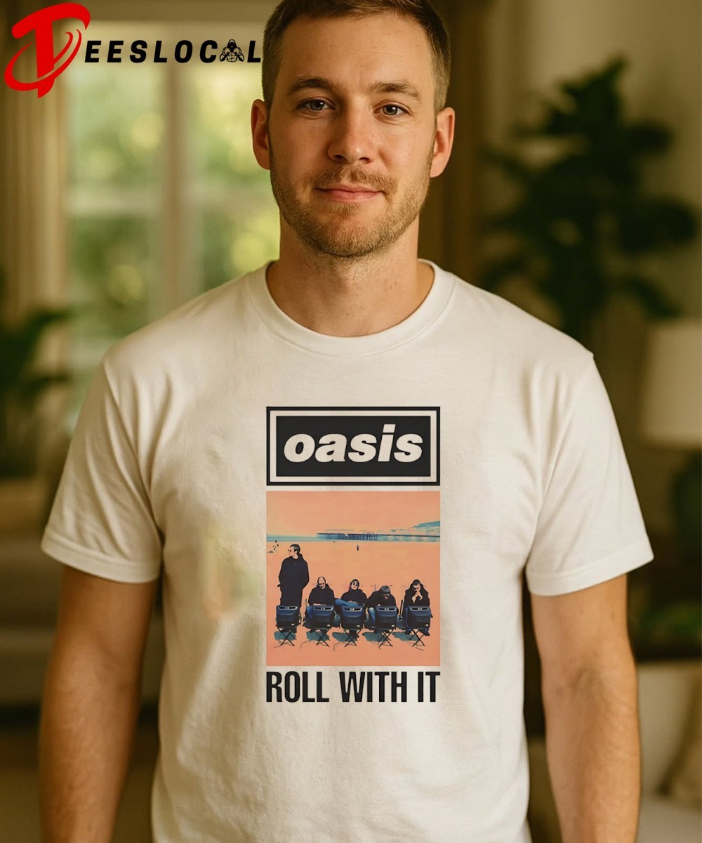 Oasis roll with it vintage shirt, hoodie, sweater, long sleeve and